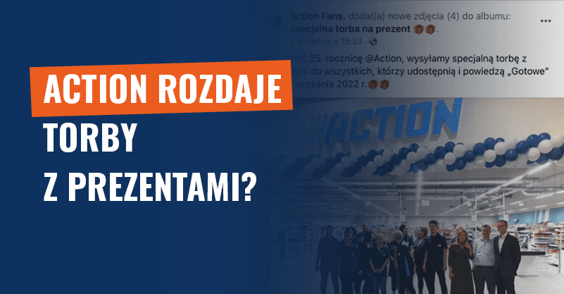 Action rozdaje torby z prezentami? Nic z tych rzeczy!
