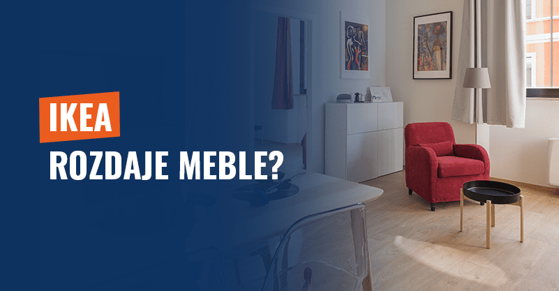 IKEA rozdaje meble? Nie daj się nabrać!