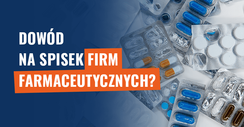 Dowód na spisek firm farmaceutycznych? To teoria spiskowa!