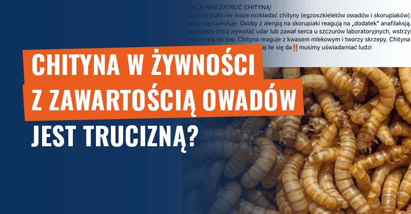 Chityna w żywności z zawartością owadów jest trucizną?