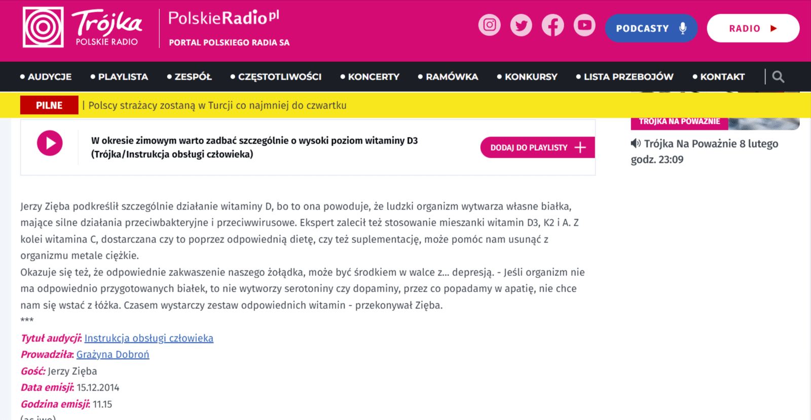 Na zdjęciu zrzut ekranu z serwisu Trojka.polskieradio.pl. Gościem Grażyny Dobroń był Jerzy Zięba.