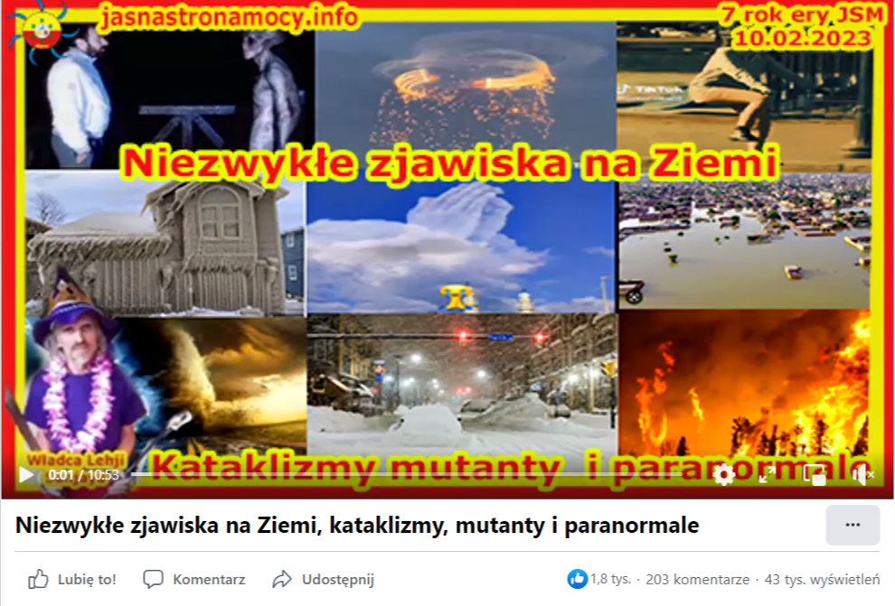 Zrzut ekranu z wpisu na Facebooku, do którego załączono film o niezwykłych zjawiskach na Ziemi, kataklizmach i pojawianiu się mutantów oraz istot paranormalnych. Na film zaregowało ponad 1,8 tys. osób, a obejrzagło go 43 tys. użytkowników.