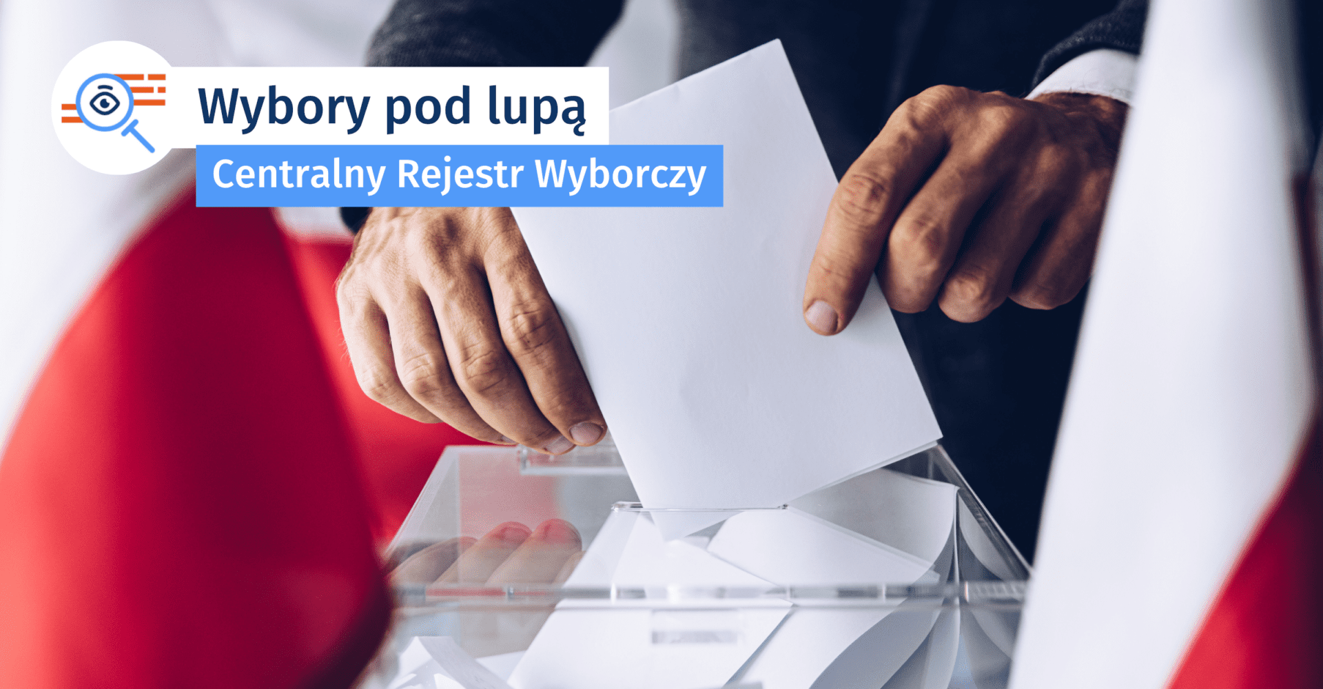 Wybory pod lupą: Centralny Rejestr Wyborczy