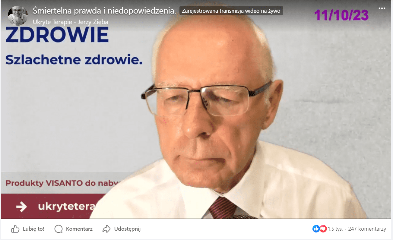 Zrzut ekranu z profilu Ukryte terapie – Jerzy Zięba. Liczba reakcji: 1,5 tys., liczba komentarzy: 247. Widoczny mężczyzna w białej koszuli i krawacie, w okularach, w tle napis: ZDROWIE. Szlachetne zdrowie, 11/10/23.