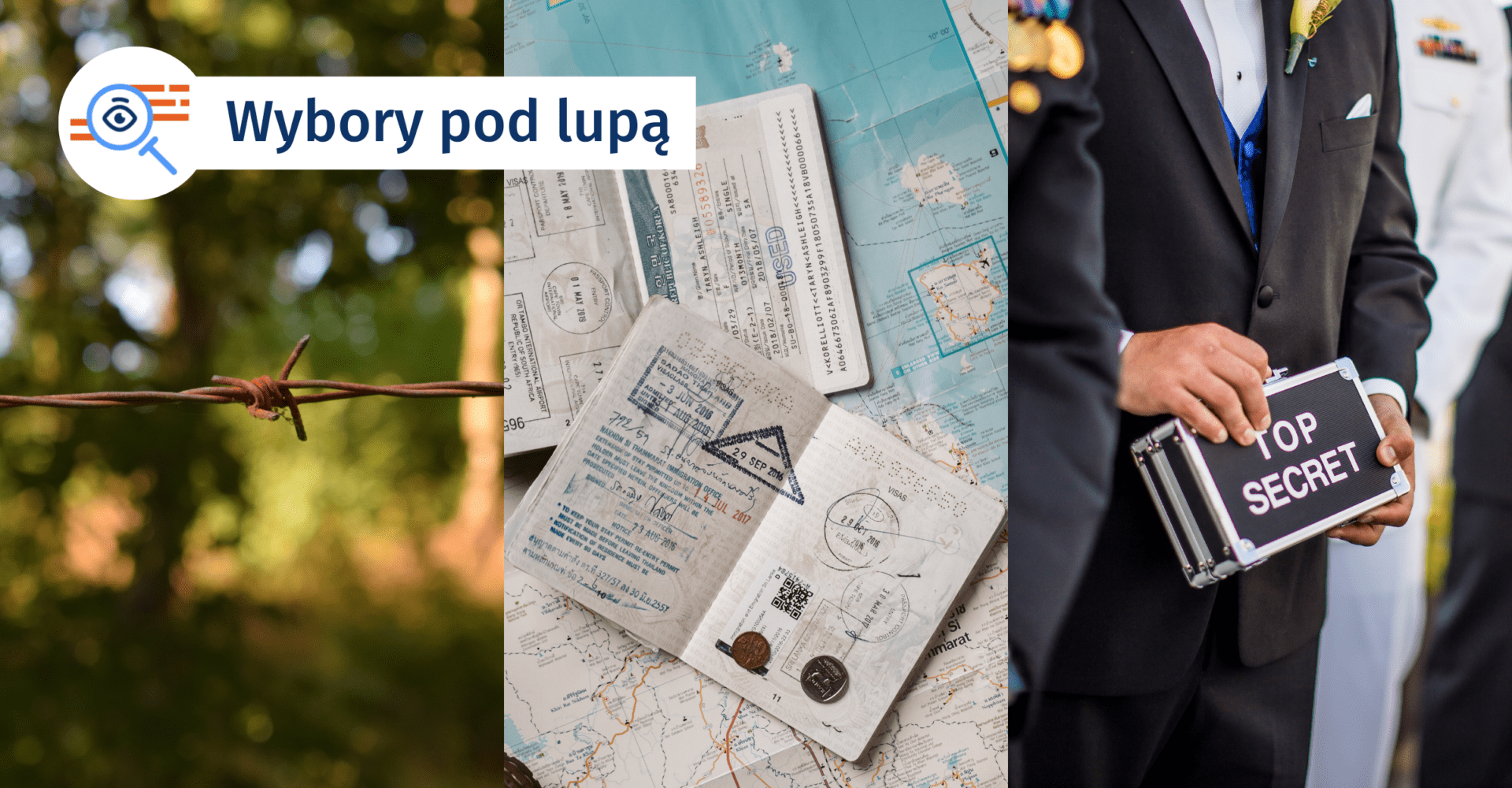 Drut kolczasty, paszport, ściśle tajne dokumenty