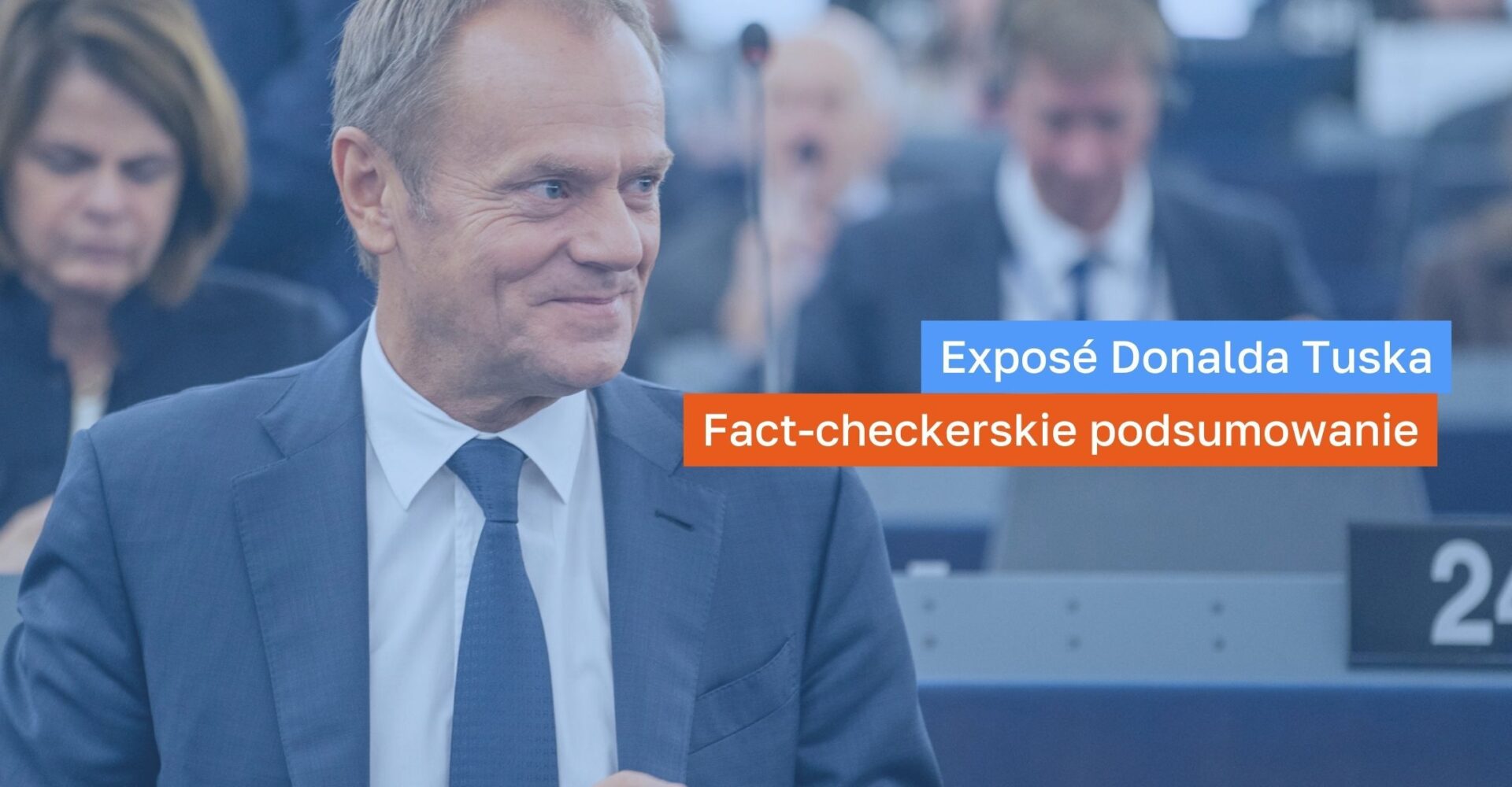 Fact-checkerskie podsumowanie exposé Donalda Tuska