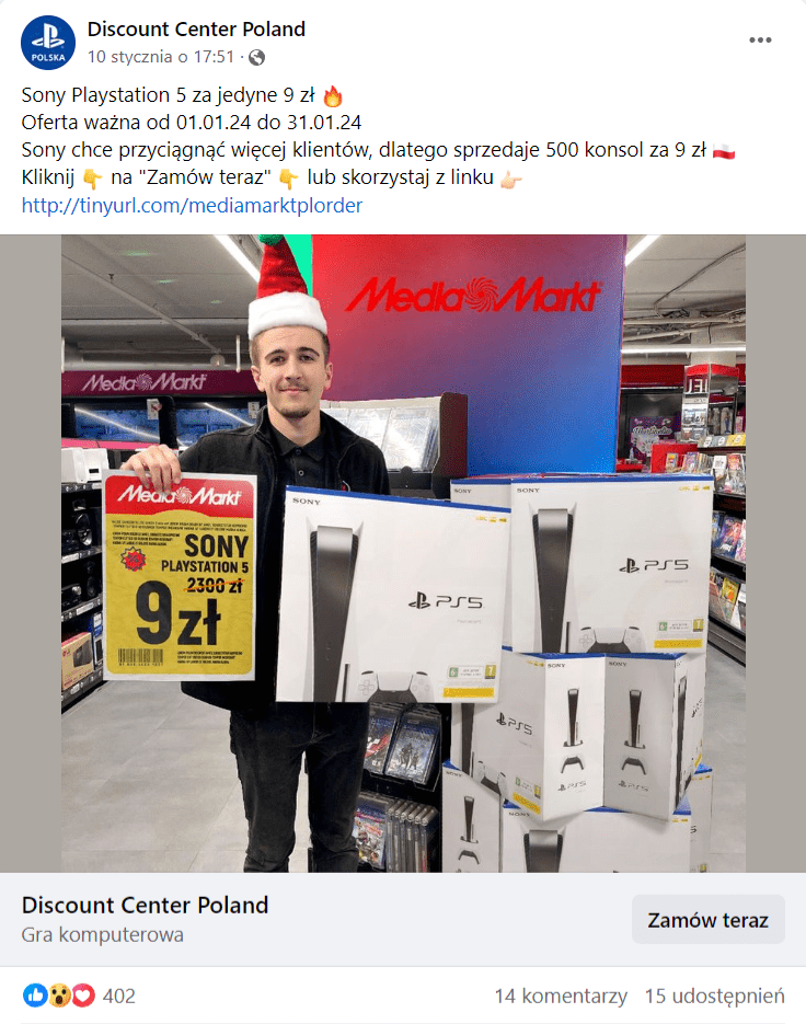 Zrzut ekranu posta na Facebooku. Znajduje się na nim człowiek trzymający tabliczkę informującą o możliwości zakupie konsoli PlayStation 5 za 9 zł. Widzimy także logo sklepu Media Markt oraz opakowania konsoli. 402 reakcje, 14 komentarzy, 15 udostępnień. 