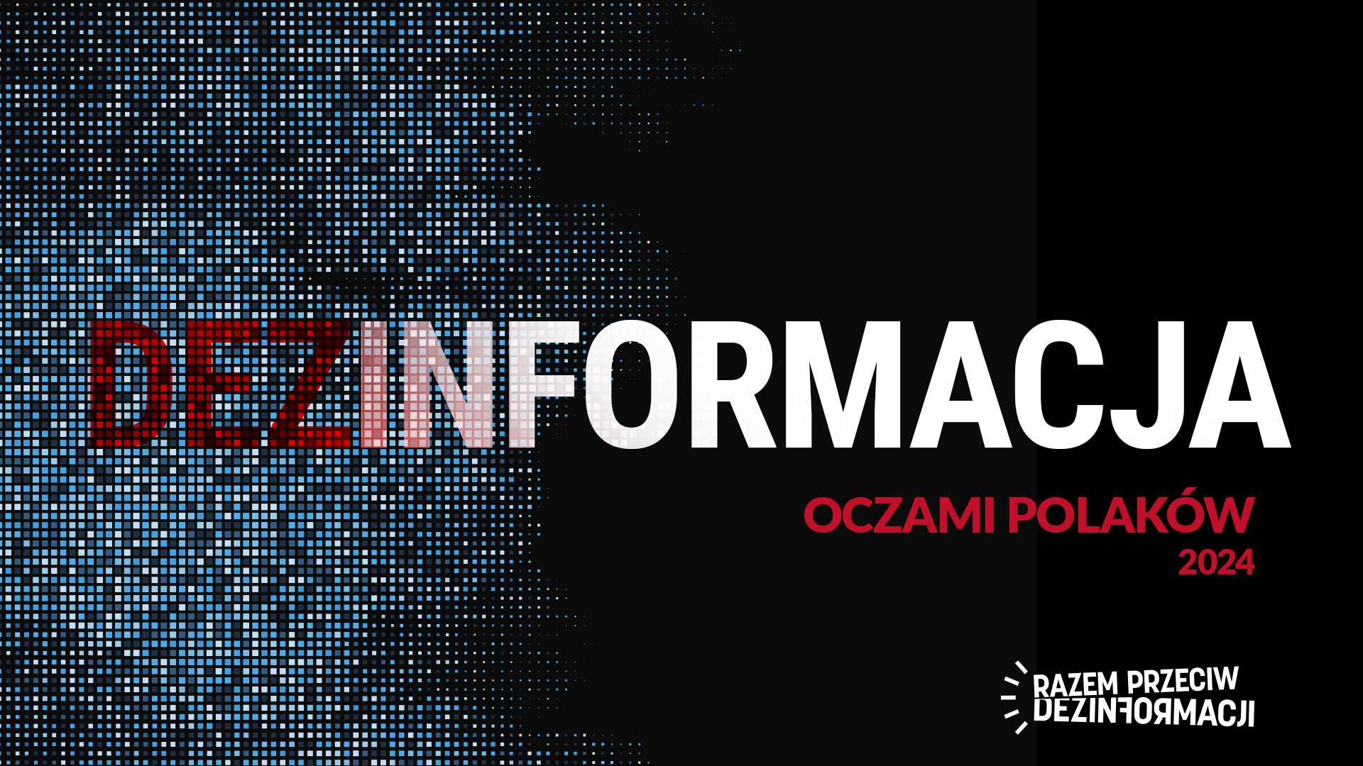 Dezinformacja oczami Polaków 2024