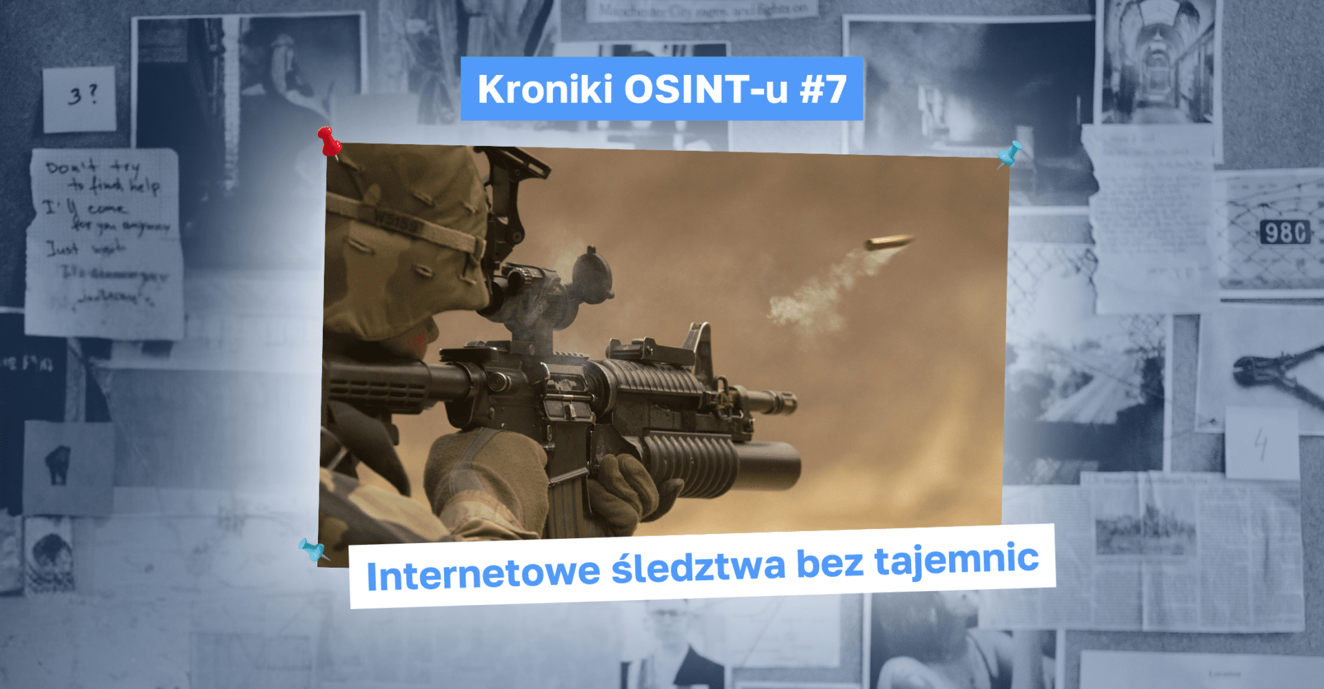 Kroniki OSINT-u #7. Co o zabójstwie „powie” dźwięk kuli? Fotografia przedstawiająca żołnierza strzelającego z karabinu, w oddali widać wystrzelony pocisk.