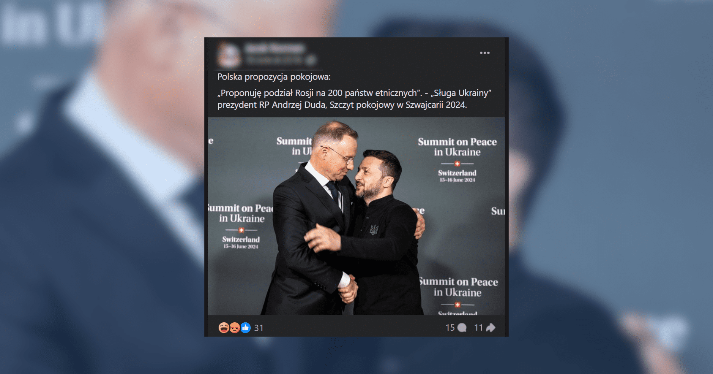 Screenshot wpisu na Facebooku, który sugeruje, że prezydent Andrzej Duda miał powiedzieć: „Proponuję podział Rosji na 200 państw etnicznych” podczas szczytu pokojowego w Szwajcarii w 2024 roku.
