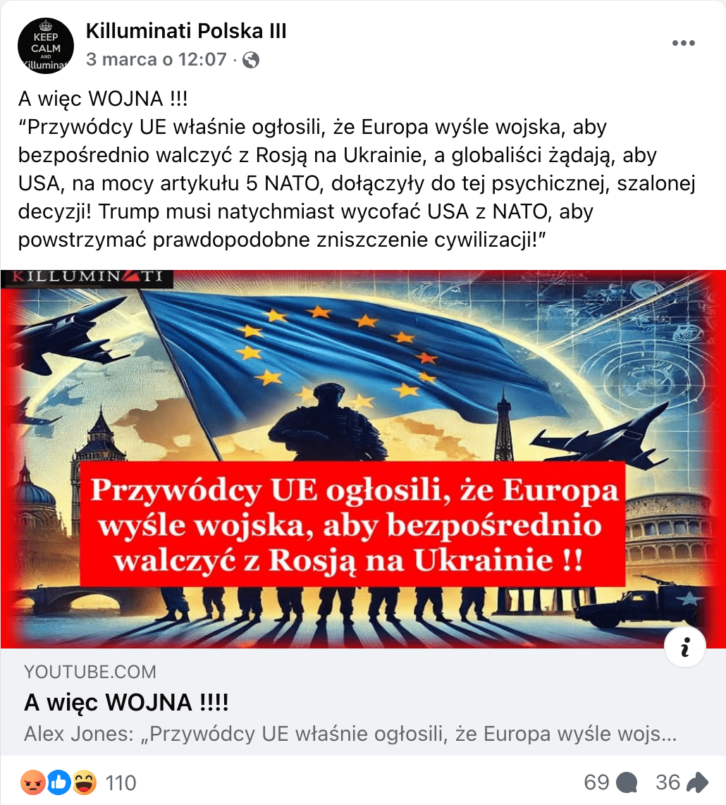 Zrzut ekranu z Facebooka. Na screenie widać post udostępniony przez profil Killuminati Polska III. We wpisie załączono odnośnik do filmu na portalu YouTube. Okładką do nagrania jest obraz, na którym w pierwszym planie widać żołnierzy, w tle jest flaga Unii Europejskiej, latają samoloty wojskowe, widać też londyńskie budowle.
