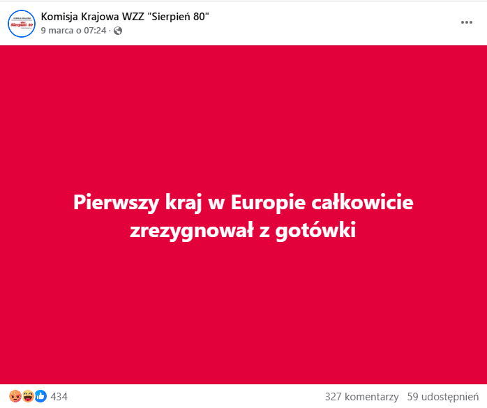 Wpis na profilu Komisji Krajowej WZZ “Sierpień 80”. Białe litery na czerwonym tle z napisem „Pierwszy kraj w Europie całkowicie zrezygnował z gotówki”. 