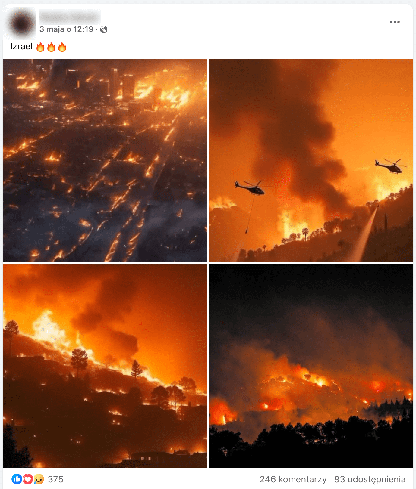 Zrzut ekranu posta na Facebooku. Dołączono do niego obrazy przedstawiające pożary. Na pierwszym pożar miasta, na drugim helikoptery lecące nad lasem, dwa następne to płonący las na wzgórzach.