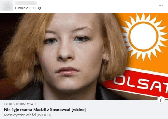 Zrzut ekranu z platformy Facebook, na której widnieje post z linkiem przekierowującym na podejrzaną stronę. Do kliknięcia zachęcić ma nas rzekoma śmierć Katarzyny Waśniewskiej, znanej też jako mama Madzi z Sosnowca. 